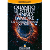 Quando le Stelle Fanno l'Amore<br />La teoria eterica del tutto