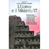 L'Uomo e il Mistero /17<br />A cura di Paola Giovetti