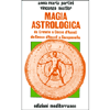 Magia Astrologica<br />Da Ermete a Cecco d'Ascoli a Campanella