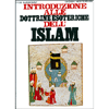 Introduzione alle Dottrine Esoteriche dell'Islam<br />