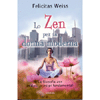 Lo zen per la donna moderna<br />