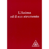 L'Anima ed il suo Strumento<br />