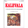 Kalevala<br />il grande poema epico finlandese