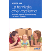 La famiglia che vogliamo<br />nuovi valori guida nell'educazione dei figli e nei rapporti di coppia
