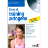 Corso di Training Autogeno<br>Per superare ansie, paure, disturbi psicosomatici e per smettere di fumare
