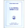 L'Alchimia Spirituale<br />Opera Omnia O. M. Aivanhov vol.2