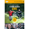 Il Mio Amico Eric<br />