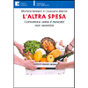 L'Altra Spesa<br />Consumare come il mercato non vorrebbe