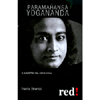 Paramahansa Yogananda<br>Il maestro del Kriya Yoga