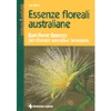 Essenze Floreali Australiane<br />Bush Flower Essences per ritrovare serenità e benessere