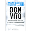 Don Vito<br />Le relazioni segrete tra Stato e mafia nel racconto di un testimone d'eccezione