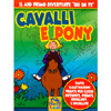 Cavalli e Pony