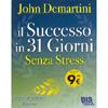 Il Successo in 31 Giorni<br />Senza stress