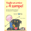 Voglio un Amico a 4 Zampe!<br>Quando i bambini chiedono un animale da compagnia