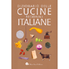 Dizionario delle Cucine Regionali Italiane<br />