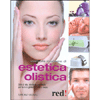Manuale Moderno di Estetica Olistica<br />Stile di vita, strategie e prodotti per la cura globale di viso e corpo