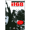 Il 68 Tra Rivoluzione e Restaurazione<br />