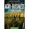 Agri-Business<br />I Semi della distruzione Dal controllo del cibo al controllo del mondo