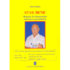 Star bene<br>manuale di alimentazione naturale e macrobiotica