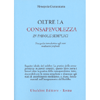 Oltre la Consapevolezza in Parole Semplici<br />Una guida introduttiva agli stati meditativi profondi