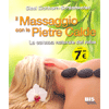 Il massaggio con le pietre calde<br />La carezza naturale del relax