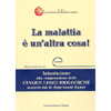 La malattia è un'altra cosa<br />Introduzione alla comprensione delle CINQUE LEGGI BIOLOGICHE scoperte dal dr. Ryke Geerd Hamer