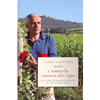 L'uomo che Sussurra alle Vigne<br />La vera storia del brunello di Montalcino che cresce ascoltando Mozarìt