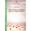 Neuropsicologia della Coscienza<br />