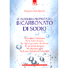 Le incredibili proprietà del bicarbonato di sodio<br />