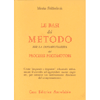 Le Basi del Metodo per la Consapevolezza dei Processi Psicomotori<br />