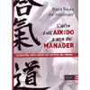 L'Arte dell'Aikido a uso dei Manager<br />