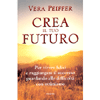 Crea il tuo futuro<br />per vivere felici e raggiungere il successo guardando alle difficoltà con ottimismo