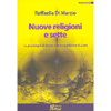 Nuove religioni e sette<br>la psicologia di fronte alla nuove forme di culto