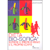 Dieta Bio-Sofica<br />nutrire il proprio animo e il proprio corpo