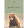 Uomini e Orsi<br />Una breve storia