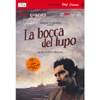 La Bocca del Lupo<br />Con DVD