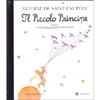 Il Piccolo Principe - libro + doppio cd audiolibro<br />letto da Fabrizio Gifuni e Sonia Bergamasco