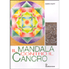 Il Mandala contro il cancro<br />