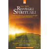 Risvegli Spirituali<br />Come si manifestano le esperienze di risveglio e come renderle permanenti