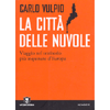 La Città delle Nuvole<br />Viaggio nel territorio più inquinato d'Europa