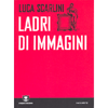 Ladri di Immagini<br />