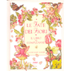 Le Fate dei Fiori - Il Libro dei Compleanni<br />
