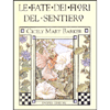 Le Fate dei Fiori del Sentiero<br />