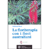 La Floriterapia con i fiori australiani