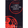 I venti Principi Guida del Karate<br />l'eredità spirituale di un maestro