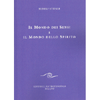Il Mondo dei Sensi e il Mondo dello Spirito<br />Sei conferenze tenute ad Hannover dal 27 dicembre 1911 al 1° gennaio 1912