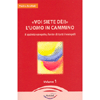 Voi Siete Dèi ! L'uomo in Cammino Vol. 1<br />Il quinto vangelo, fonte di tutti i vangeli