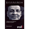 Sivananda<br />Il maestro che ha insegnato lo yoga in occidente