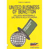 United Business of Benetton<br>Sviluppo insostenibile dal Veneto alla Patagonia