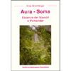 AURA SOMA Essenze dei maestri e Pomander<br />